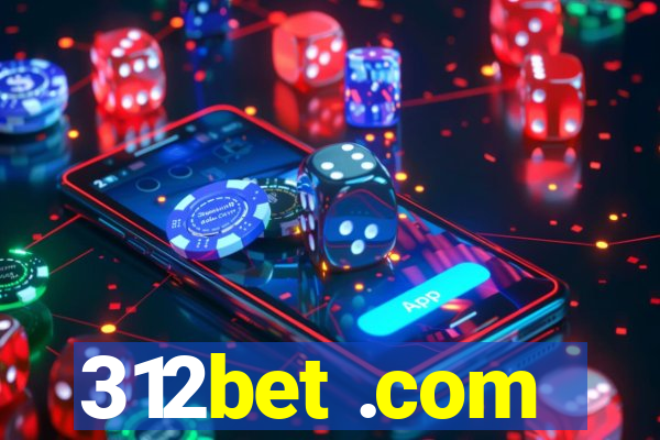 312bet .com